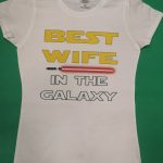 BEST WIFE IN THE GALAXY Star Wars Tshirt
